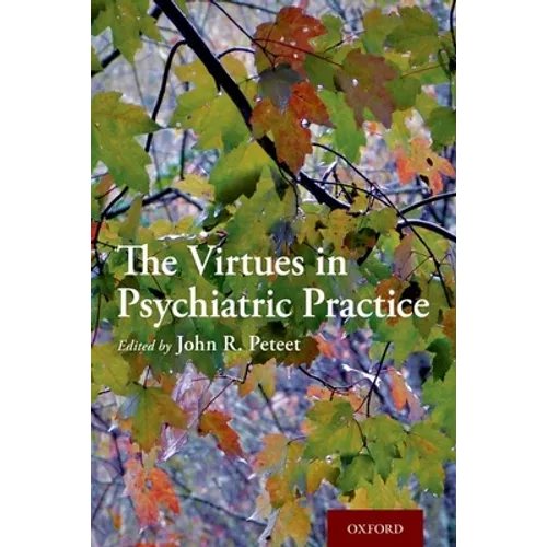 The Virtues in Psychiatric Practice - Paperback