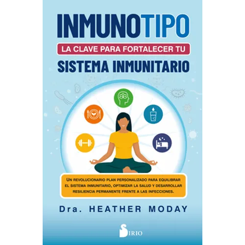 Inmunotipo: La Clave Para Fortalecer Tu Sistema Inmunitario - Paperback
