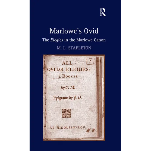 Marlowe's Ovid: The Elegies in the Marlowe Canon - Paperback