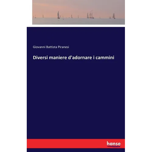 Diversi maniere d'adornare i cammini - Paperback