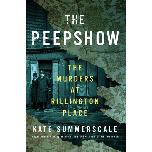 The Peepshow: The Murders at Rillington Place - Hardcover