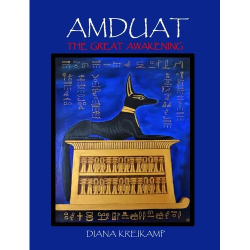 Amduat: The Great Awakening - Hardcover