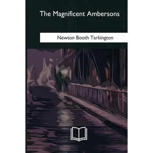 The Magnificent Ambersons - Paperback