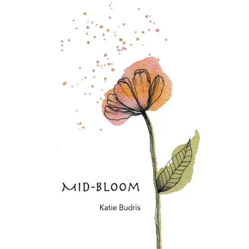 Mid-Bloom - Paperback