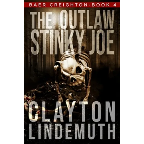 The Outlaw Stinky Joe - Paperback