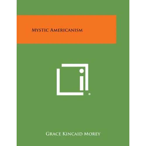 Mystic Americanism - Paperback