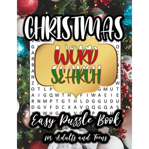 Christmas Word Search; Easy Puzzle Book for Adults and Teens: Large Print - Level: Easy - Paperback