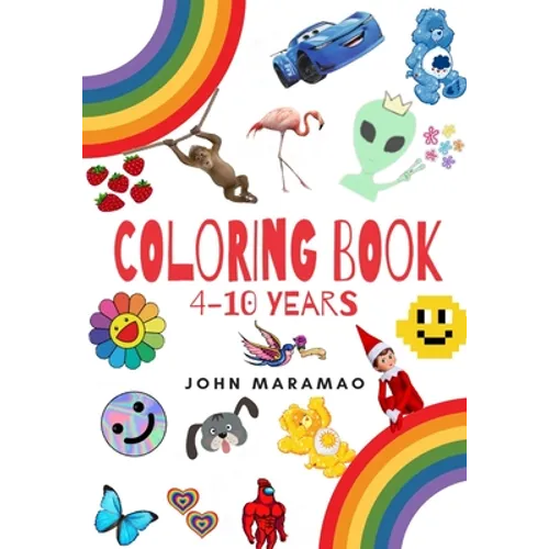 Coloring book: 4 -10 years colors, animals, shapes, toddlers e kids - Paperback