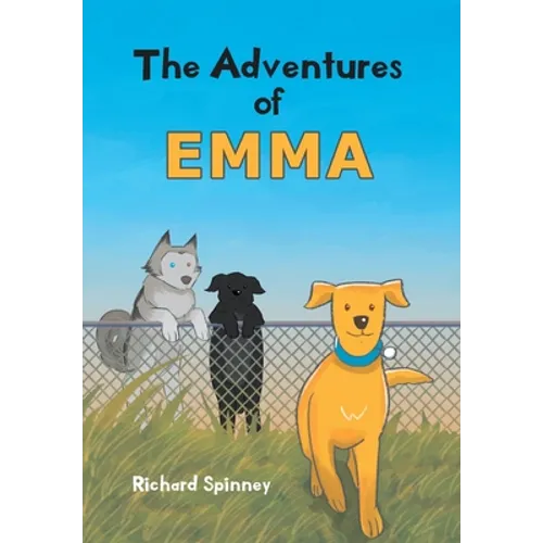The Adventures of EMMA - Hardcover