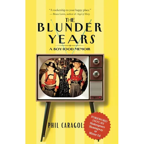 The Blunder Years: A Boyhood Memoir - Paperback