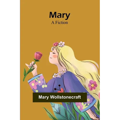 Mary: A Fiction - Paperback