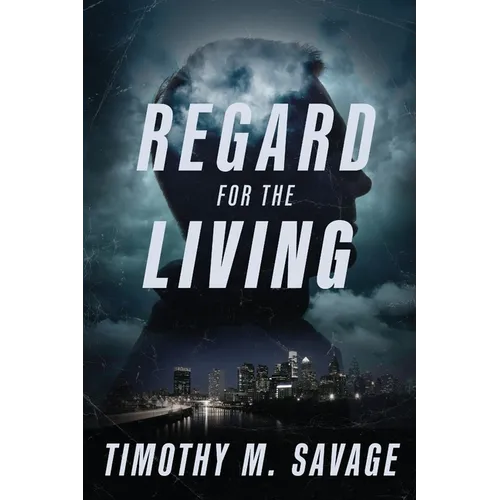 Regard for the Living - Paperback