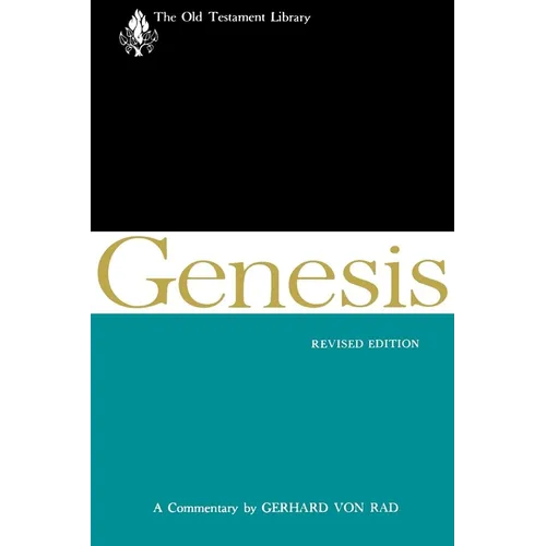 Genesis, Revised Edition: A Commentary - Paperback