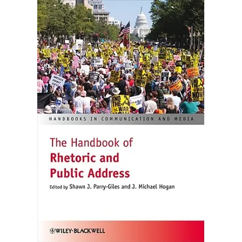 The Handbook of Rhetoric and Public Address - Hardcover