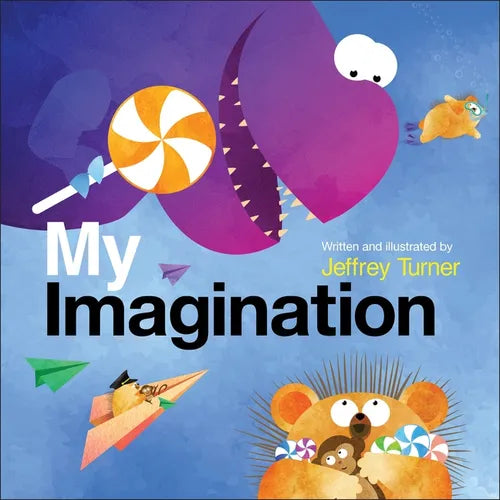 My Imagination - Library Binding