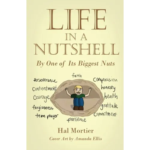 Life in a Nutshell: By One of Its Biggest Nuts - Paperback