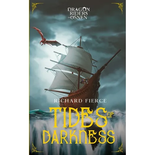 Tides of Darkness: Dragon Riders of Osnen Book 13 - Paperback