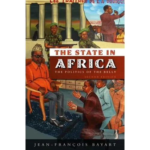 State in Africa: The Politics of the Belly - Paperback