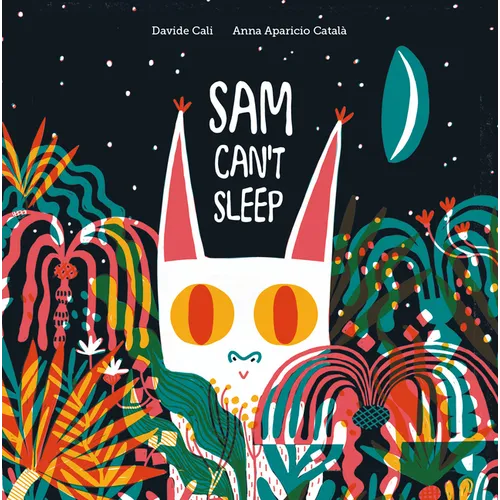 Sam Can't Sleep - Hardcover