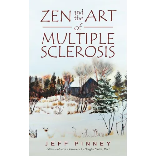 Zen and the Art of Multiple Sclerosis - Paperback