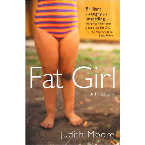 Fat Girl: A True Story - Paperback