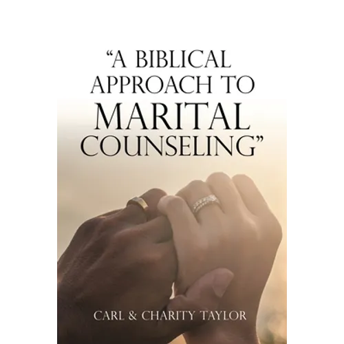 "A Biblical Approach to Marital Counseling" Paperback