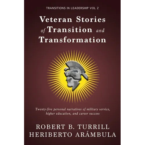 Veteran Stories of Transition and Transformation - Paperback