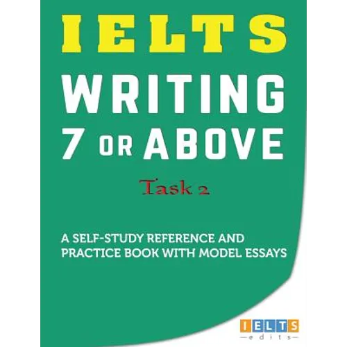 IELTS Task 2 Writing: 7 or above - Paperback