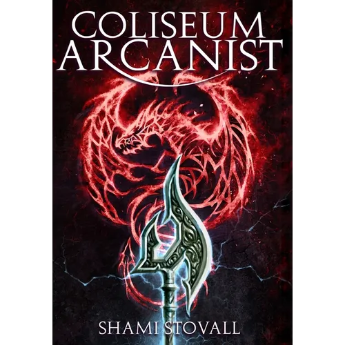 Coliseum Arcanist - Hardcover