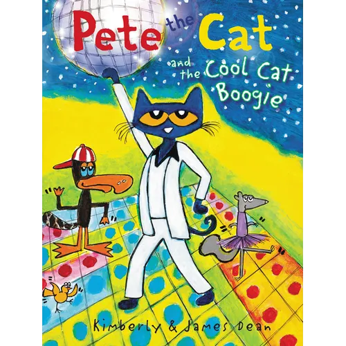 Pete the Cat and the Cool Cat Boogie - Hardcover