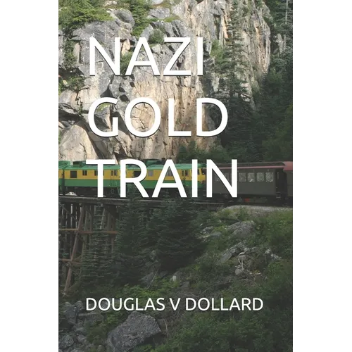 Nazi Gold Train - Paperback