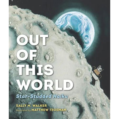 Out of This World: Star-Studded Haiku - Hardcover