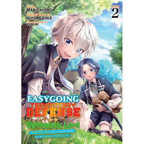 Easygoing Territory Defense by the Optimistic Lord: Production Magic Turns a Nameless Village Into the Strongest Fortified City (Manga) Vol. 2 - Paperback