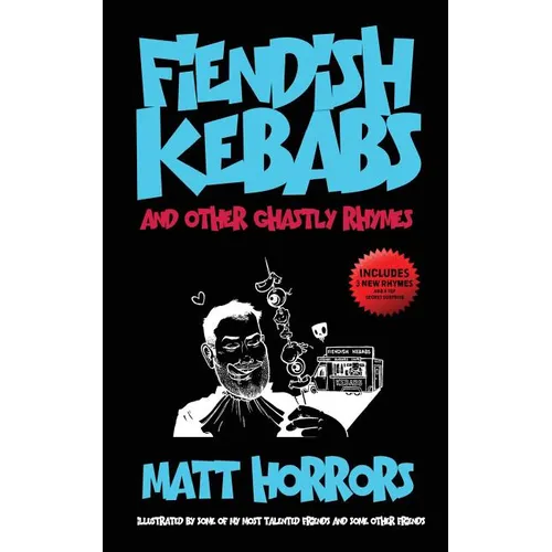 Fiendish Kebabs & Other Ghastly Rhymes - Paperback