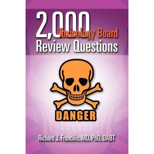 2,000 Toxicology Board Review Questions - Paperback