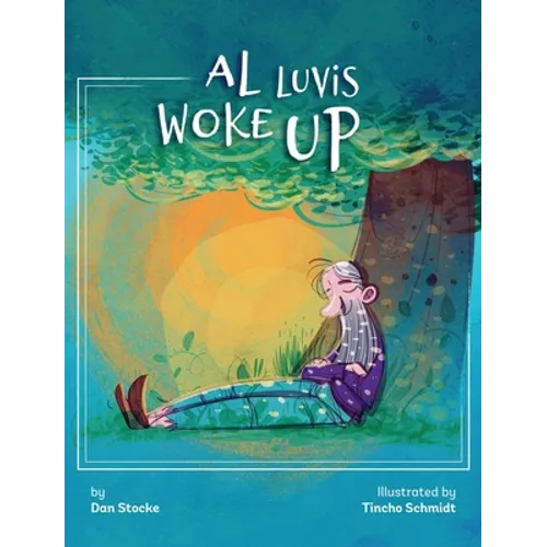 Al Luvis Woke Up - Hardcover
