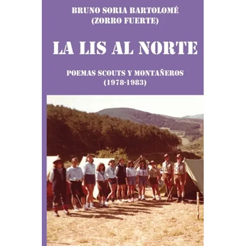 La lis al Norte: Poemas scouts y montañeros - Paperback
