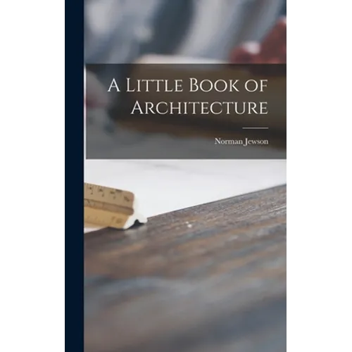 A Little Book of Architecture - Hardcover