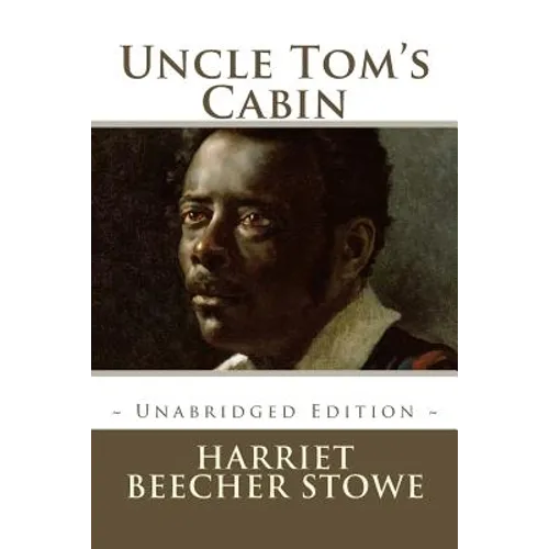 Uncle Tom's Cabin - Paperback