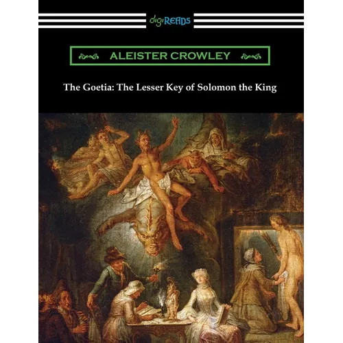The Goetia: The Lesser Key of Solomon the King - Paperback
