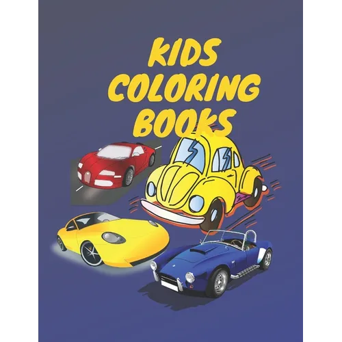 Kids Coloring Books: A great car coloring book for kids with information on cars from 4 to 12 years old - Paperback