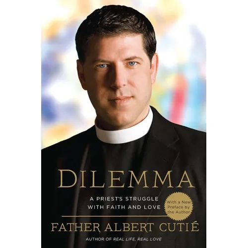 Dilemma: A Priest's Struggle with Faith and Love - Paperback