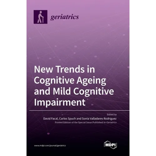 New Trends in Cognitive Ageing and Mild Cognitive Impairment - Hardcover