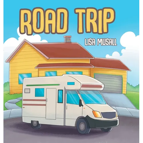 Road Trip - Hardcover