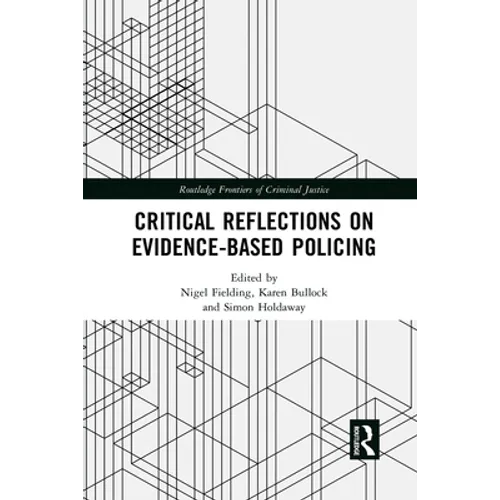 Critical Reflections on Evidence-Based Policing - Paperback