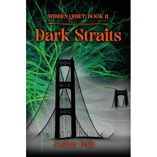 Dark Straits: Sudden Quiet: Book II - Paperback