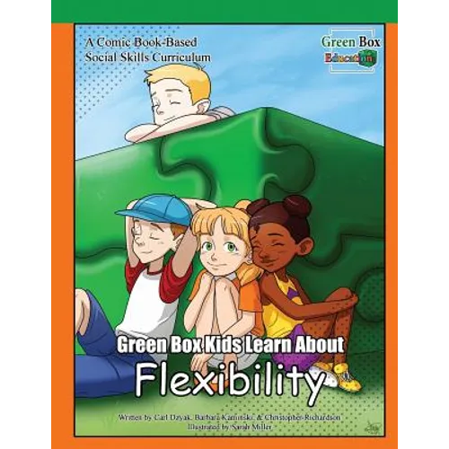 Green Box Kids Learn About Flexibility - Paperback