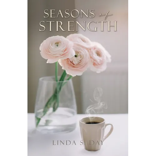 Seasons of Strength - Paperback