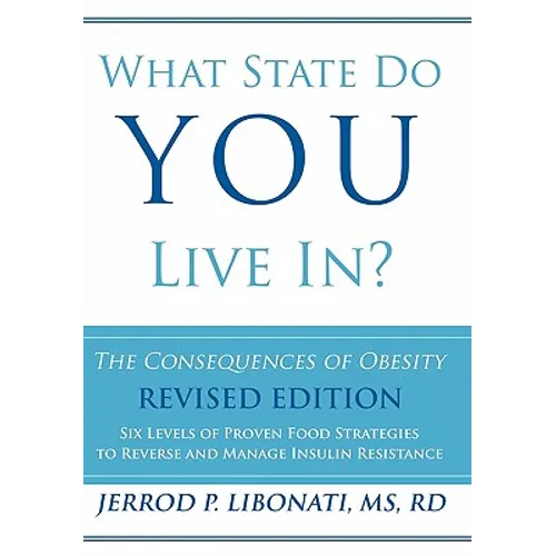 What State Do You Live In?: The Consequences of Obesity - Hardcover