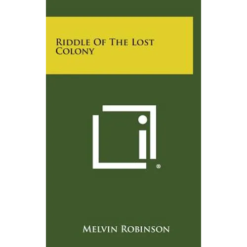 Riddle Of The Lost Colony - Hardcover